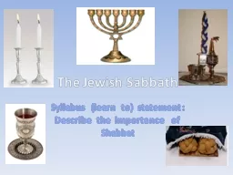 The Jewish Sabbath Syllabus (learn to) statement: Describe