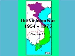 The Vietnam War 1954 – 1975