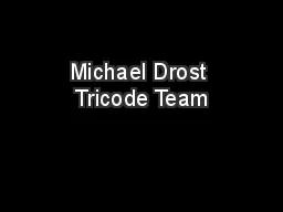 Michael Drost Tricode Team