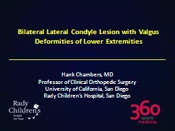 Bilateral Lateral Condyle Lesion with Valgus Deformities of Lower Extremities