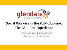 Social Workers in the Public Library, The Glendale Experience