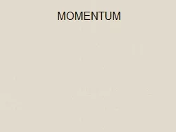 MOMENTUM Specification