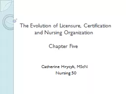 The Evolution of Licensure, Certification
