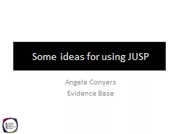 Some ideas for using JUSP