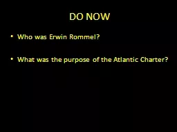 DO NOW Who was Erwin Rommel?