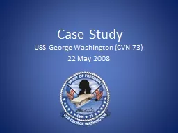 Case Study USS George Washington (CVN-73)