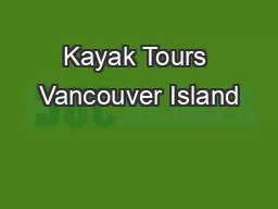 Kayak Tours Vancouver Island