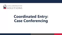 Coordinated Entry: Case Conferencing