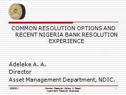 COMMON RESOLUTION OPTIONS AND RECENT NIGERIA BANK RESOLUTION EXPERIENCE
