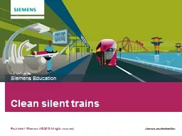 Clean silent trains