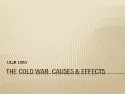 The Cold War: Causes & Effects