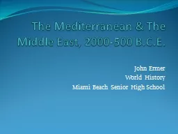 The Mediterranean & The Middle East, 2000-500 B.C.E.