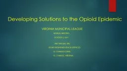 Developing Solutions to the Opioid Epidemic