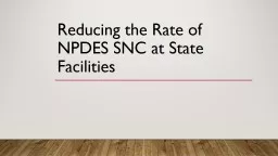 Reducing the Rate of NPDES SNC at
