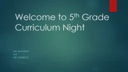 Welcome to 5 th  Grade Curriculum Night