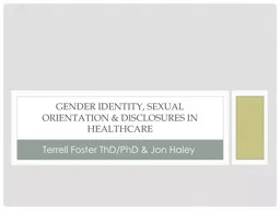 Gender Identity, sexual orientation & disclosures in healthcare
