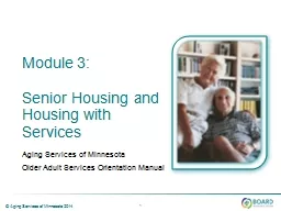 Module 3:  Senior  Housing and Housing