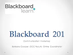 Blackboard 201 Communication Workshop