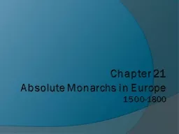 Chapter 21  Absolute Monarchs in Europe