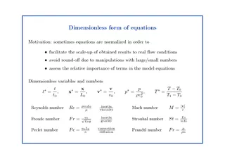 Dimensionless form of equations Motivation sometimes e
