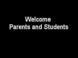 Welcome Parents and Students