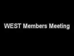 WEST Members Meeting