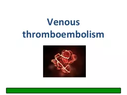 Venous thromboembolism