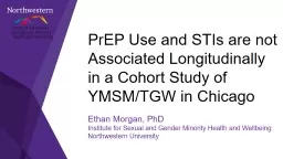 PrEP  Use and STIs are not Associated Longitudinally in a Cohort Study of YMSM/TGW in