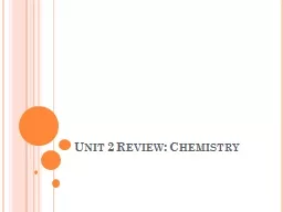 Unit 2 Review: Chemistry