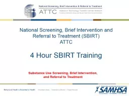 National Screening, Brief Intervention and Referral to Treatment (SBIRT)