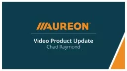Video Product Update