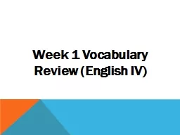 Week 1 Vocabulary Review (English IV)