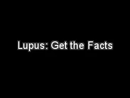 Lupus: Get the Facts
