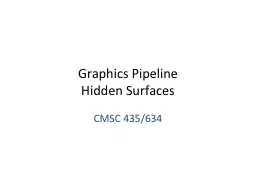 Graphics Pipeline Hidden Surfaces