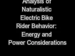 Analysis of Naturalistic Electric Bike Rider Behavior: Energy and Power Considerations