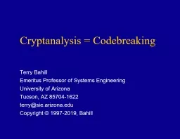 Cryptanalysis = Codebreaking