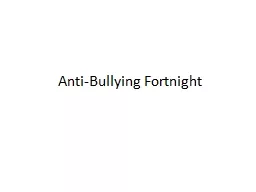 Anti-Bullying Fortnight