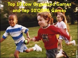 Top 10 Low Organized Games and Top 10 QDPA Games