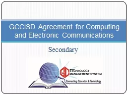 Secondary GCCISD Agreement for Computing and Electronic Communications