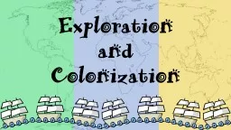 Exploration and Colonization