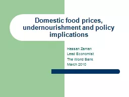 Domestic food prices, undernourishment and policy implications