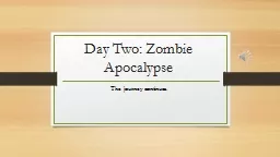 Day Two: Zombie Apocalypse
