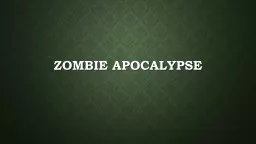 Zombie Apocalypse Where did zombies start?