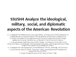 SSUSH4 Analyze the ideological, military, social, and diplomatic aspects of the American