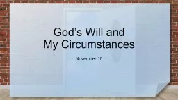 God’s Will and  My Circumstances