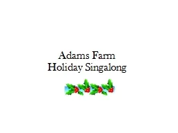 Adams Farm  Holiday