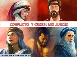 CONFLICT AND CRISIS: THE JUDGES