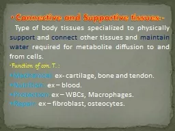 Connective and Supportive tissues:-