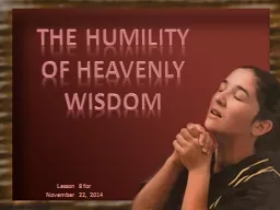 THE HUMILITY OF HEAVENLY WISDOM