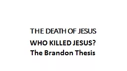 THE DEATH OF JESUS WHO KILLED JESUS?
